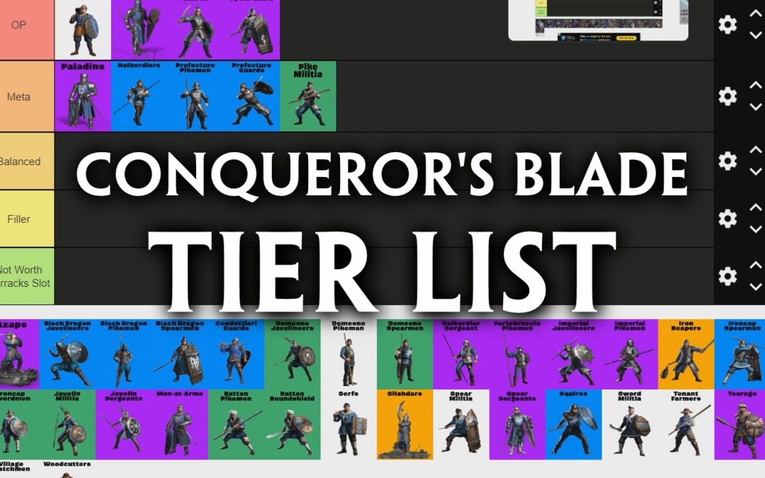 Conqueror’s Blade Tier List Dualities